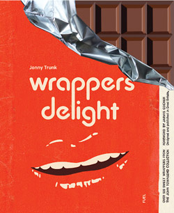 Wrappers Delight - Jonny Trunk, Fuel Publishing