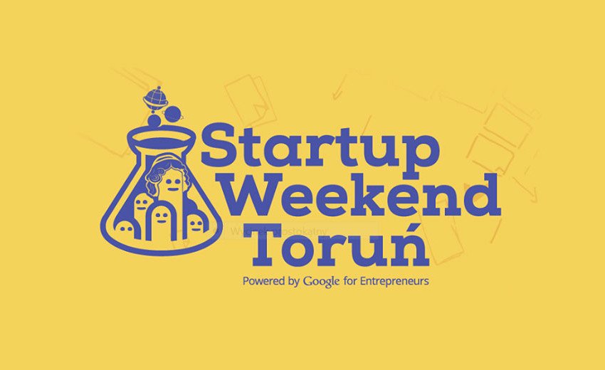 Okładka artykułu Startup Weekend Toruń — Zapraszamy na 3 dni startupowania!