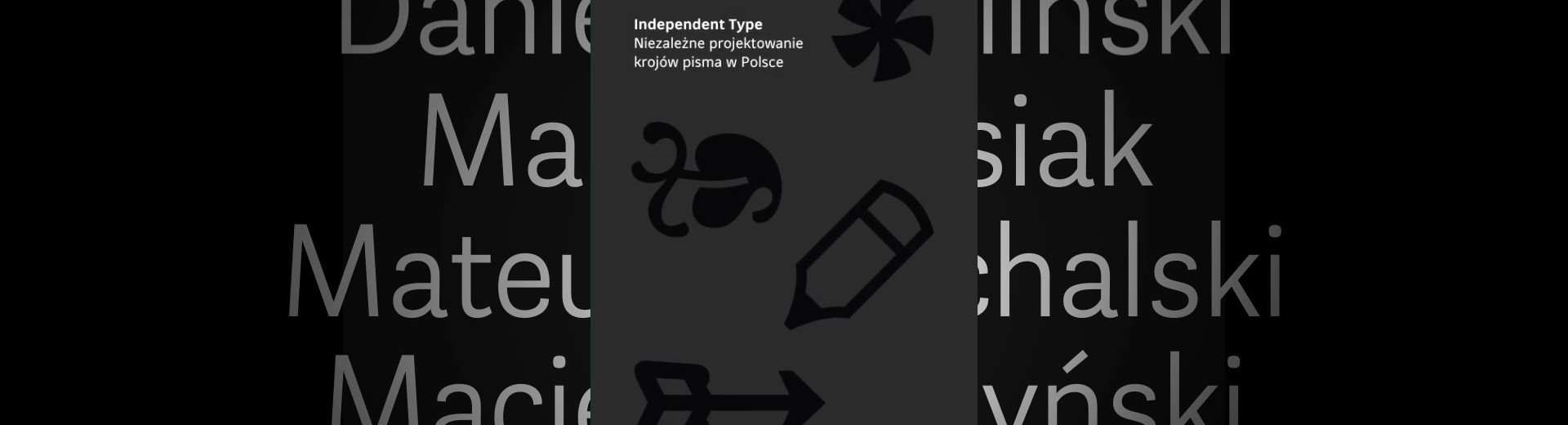 Okładka artykułu Premiera książki „Independent Type” Katarzyny Szykownej — Niezależne projektowanie krojów pisma w Polsce