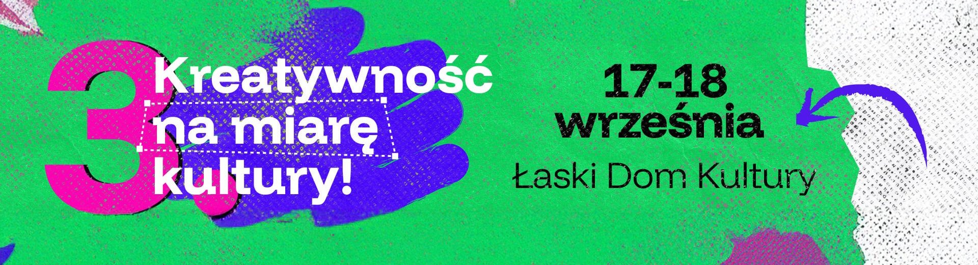 Okładka artykułu Konferencja „Kreatywność na miarę kultury” — 17–18 września 2025, Łask